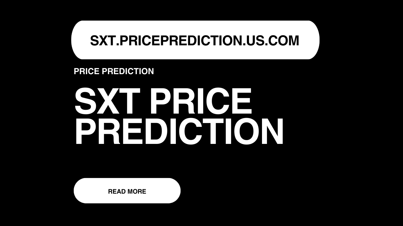 SXT Price Prediction | SXT Forecast 2025, 2030, 2040